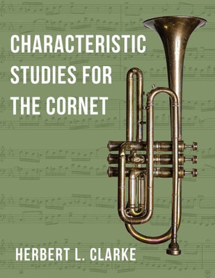 O2281 - Characteristic Studies For The Cornet (Trompette)