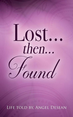Lost...Then...Found