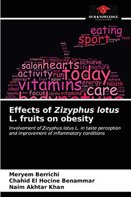 Effects of Zizyphus lotus L. fruits on obesity: Involvement of Zizyphus lotus L. in taste perception and improvement of inflammatory conditions