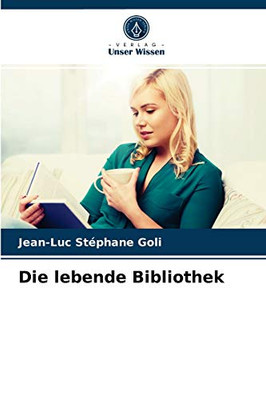 Die lebende Bibliothek (German Edition)