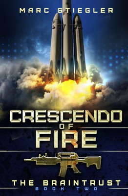 Crescendo Of Fire (The Braintrust)