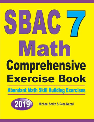 Sbac 7 Math Comprehensive Exercise Book: Abundant Math Skill Building Exercises