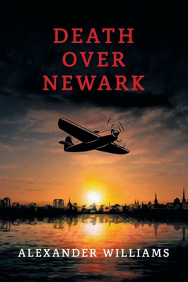Death Over Newark: (A Golden-Age Mystery Reprint)
