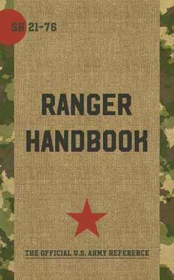 Ranger Handbook: Not For The Weak Or Fainthearted