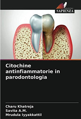 Citochine antinfiammatorie in parodontologia (Italian Edition)