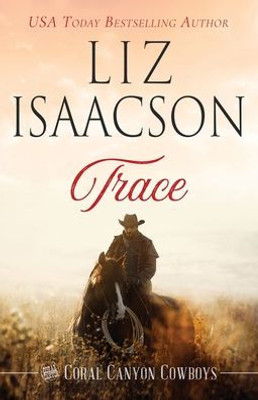 Trace: A Young Brothers Novel (Coral Canyon Cowboys)