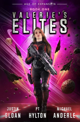 Valerie's Elites: Age Of Expansion - A Kurtherian Gambit Series