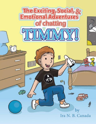 The Exciting, Social & Emotional Adventures Of Chatting Timmy! (1)