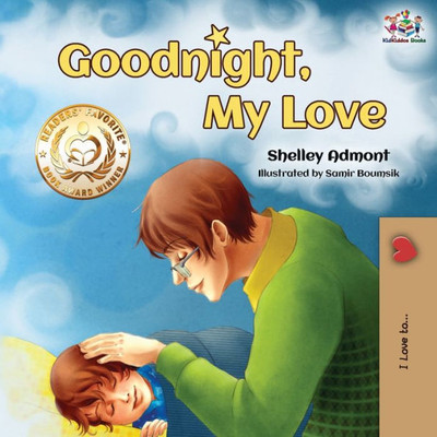 Goodnight, My Love!: Children's Bedtime Story (Bedtime Stories Collection)