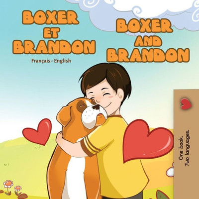 Boxer Et Brandon Boxer And Brandon: French English Bilingual Edition (French English Bilingual Collection) (French Edition)