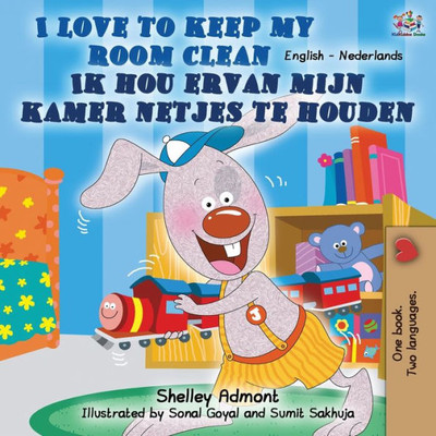 I Love To Keep My Room Clean (English Dutch Bilingual Book) (English Dutch Bilingual Collection) (Dutch Edition)