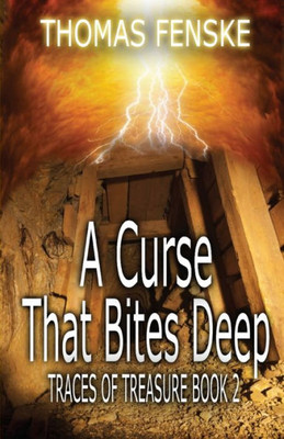 A Curse That Bites Deep (Traces Of Treasure)