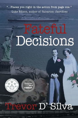 Fateful Decisions