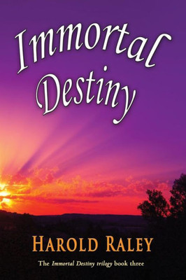 Immortal Destiny (3) (Immortal Destiny Trilogy)