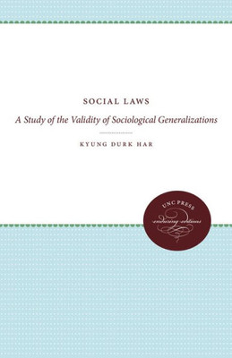 Social Laws: A Study Of The Validity Of Sociological Generalizations