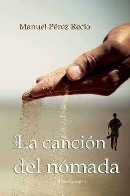 La Cancion Del Nomada (Spanish Edition)