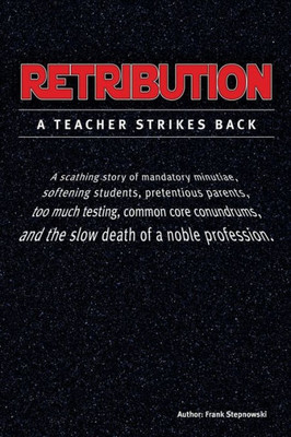 Retribution: A Teacher Strikes Back