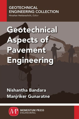 Geotechnical Aspects Of Pavement Engineering