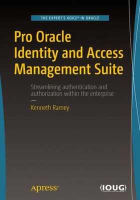 Pro Oracle Identity And Access Management Suite