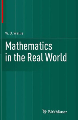 Mathematics In The Real World