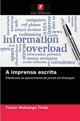 A imprensa escrita: Obstáculos ao aparecimento de jornais em Kisangani (Portuguese Edition)