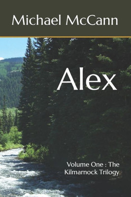 Alex (The Kilmarnock Trilogy)