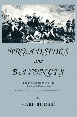 Broadsides And Bayonets