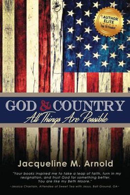 God & Country: All Things Are Possible