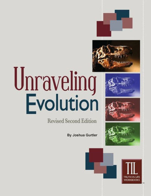 Unraveling Evolution: (Revised Second Edition)