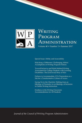 Wpa: Writing Program Administration 40.3 (Summer 2017)