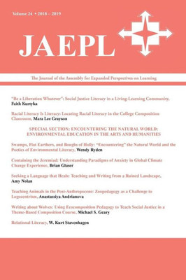 Jaepl: The Journal Of The Assembly For Expanded Perspectives On Learning (Vol. 24, 2018-2019)