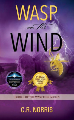 Wasp On The Wind: Book Ii Of The Wasp Chronicles