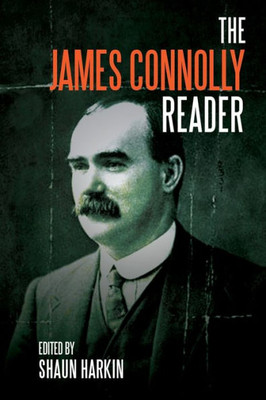 A James Connolly Reader