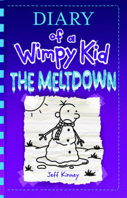 The Meltdown (Diary Of A Wimpy Kid)