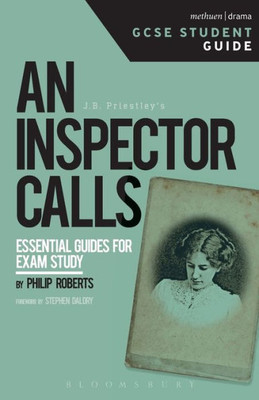 An Inspector Calls Gcse Student Guide (Gcse Student Guides)