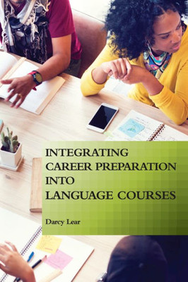 Integrating Career Preparation Into Language Courses