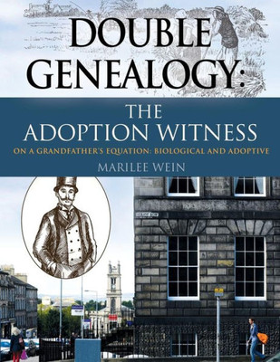 Double Genealogy: The Adoption Witness