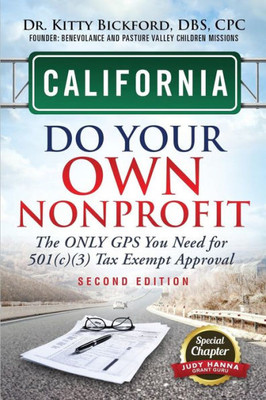 California Do Your Own Nonprofit: The Only Gps You Need For 501C3 Tax Exempt Approval (5)