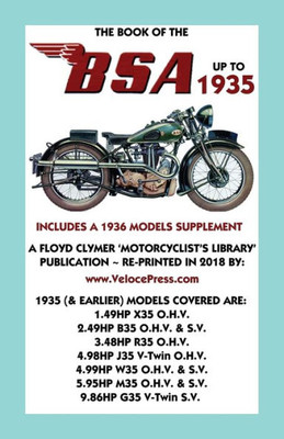 Book Of The Bsa Up To 1935 - Includes A 1936 Models Supplement