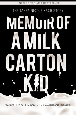 Memoir Of A Milk Carton Kid