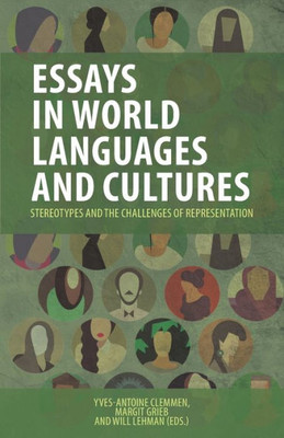Essays In World Languages And Cultures: Stereotypes And The Challenges Of Representation