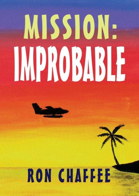 Mission: Improbable