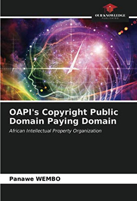OAPI's Copyright Public Domain Paying Domain: African Intellectual Property Organization
