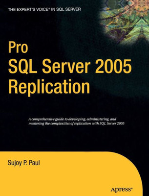 Pro Sql Server 2005 Replication