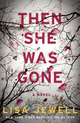 Then She Was Gone (Thorndike Press Large Print Basic)