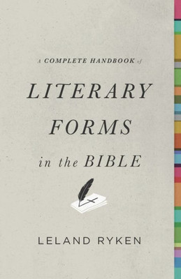 A Complete Handbook Of Literary Forms In The Bible