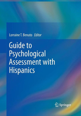 Guide To Psychological Assessment With Hispanics