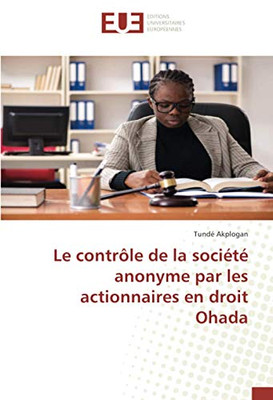 Le contrôle de la société anonyme par les actionnaires en droit Ohada (French Edition)