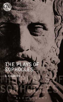 The Plays Of Sophocles (Classical World)