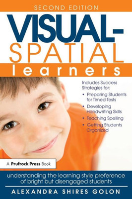 Visual-Spatial Learners: Understanding The Learning Style Preference Of Bright But Disengaged Students